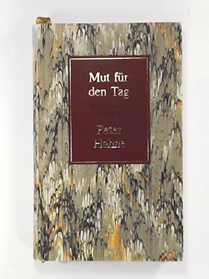 Bild des Verkufers fr Mut fr den Tag (bibliophile Ausgabe) zum Verkauf von Leserstrahl  (Preise inkl. MwSt.)