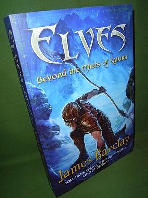 Immagine del venditore per ELVES: BEYOND THE MISTS OF KATURA venduto da Jeff 'n' Joys Quality Books