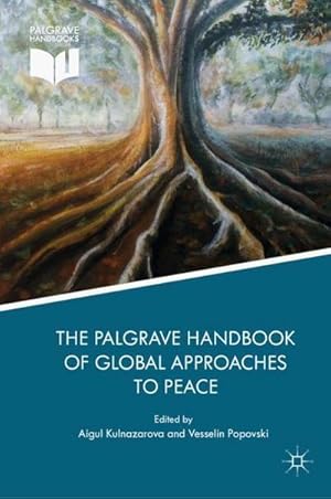 Imagen del vendedor de The Palgrave Handbook of Global Approaches to Peace a la venta por AHA-BUCH GmbH