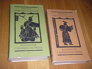 Der Ruf der Phönixflöte. Klassische chinesische Prosa 1 + 2 (2 Bände)