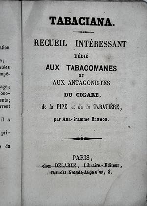 TABACIANA. Recueil intéressant dédié aux tabacomanes et aux antagonistes du cigare, de la pipe et...