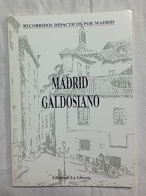 Bild des Verkufers fr MADRID GALDOSIANO zum Verkauf von Librera Sagasta