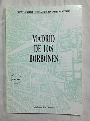 Bild des Verkufers fr MADRID DE LOS BORBONES zum Verkauf von Librera Sagasta