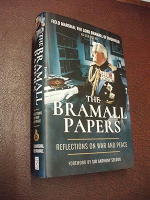 Seller image for The Bramall Papers: Reflections in War and Peace for sale by Chapter House Books (Member of the PBFA)