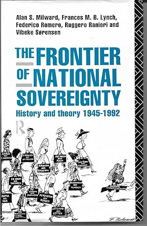 Bild des Verkufers fr The Frontier of National Sovereignty: History and Theory, 1945-1992 zum Verkauf von Trinders' Fine Tools