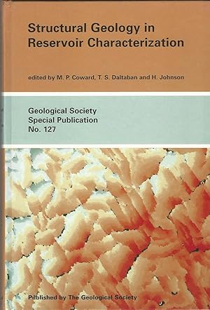 Structural Geology in Reservoir Characterization (Special Publication No. 127)