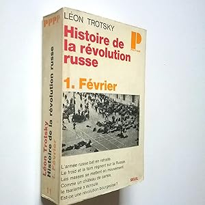 Bild des Verkufers fr Histoire de la rvolution russe. 1. La Revolution de Fvrier zum Verkauf von MAUTALOS LIBRERA