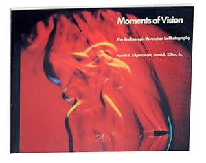 Bild des Verkufers fr Moments of Vision The Stroboscopic Revolution in Photography zum Verkauf von Jeff Hirsch Books, ABAA