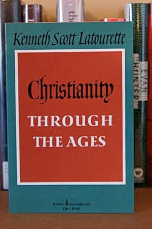 Seller image for Christianity Throught the Ages for sale by Beaver Bridge Books