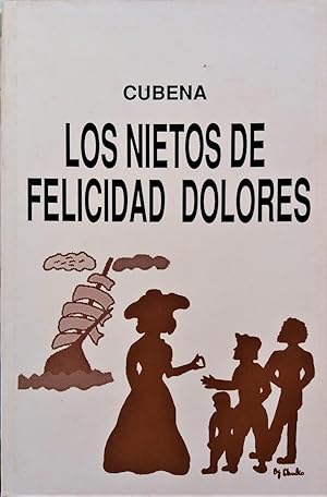 Los Nietos De Felicidad Dolores (Coleccion Ebano Y Canela)