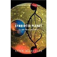 Seller image for Symbiotic Planet A New Look At Evolution for sale by eCampus