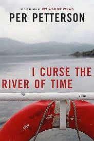 Image du vendeur pour I Curse the River of Time (SIGNED) mis en vente par Monroe Street Books