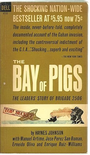 Seller image for The Bay of Pigs: The Leaders' Story of Brigade 2506 for sale by Sabra Books