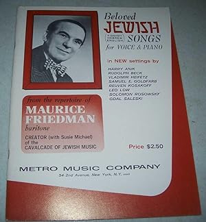 Seller image for Beloved Jewish Songs for Voice & Piano from the Repertoire of Maurice Friedman for sale by Easy Chair Books