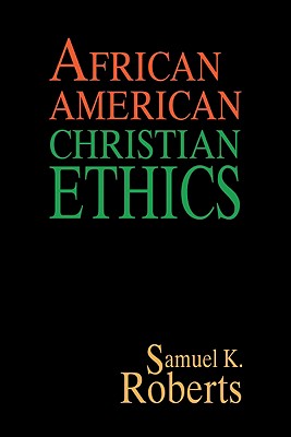 Immagine del venditore per African American Christian Ethics (Paperback or Softback) venduto da BargainBookStores