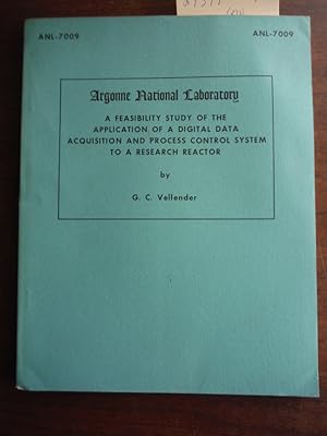 A Feasibility Study of the Application of a Digital Data Acquisition and Process Control System t...