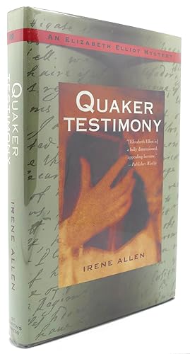 Imagen del vendedor de QUAKER TESTIMONY An Elizabeth Elliot Mystery a la venta por Rare Book Cellar