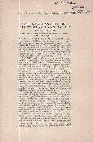 Seller image for Carl Ngeli and the Fine Structure of Living Matter. - envoi autographe de l'auteur COPY SIGNED BY THE AUTHOR for sale by PRISCA