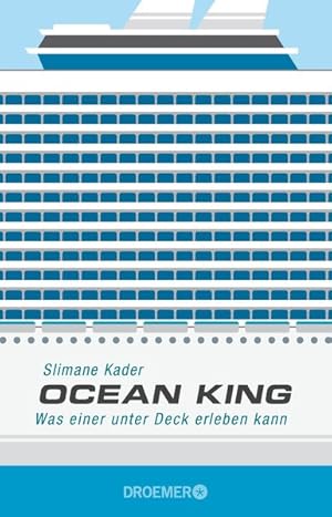 Ocean King: Was einer unter Deck erleben kann