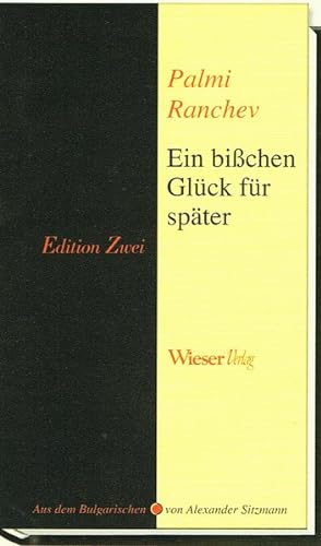 Imagen del vendedor de Ein bichen Glck fr spter (Edition Zwei) a la venta por Gerald Wollermann