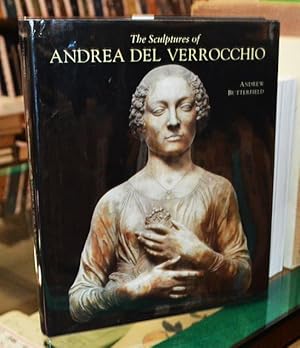 Imagen del vendedor de The Sculptures of Andrea del Verrocchio a la venta por The Isseido Booksellers, ABAJ, ILAB