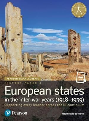 Seller image for Pearson Baccalaureate History Paper 3: European states in the inter-war years (1918-1939) for sale by AHA-BUCH GmbH