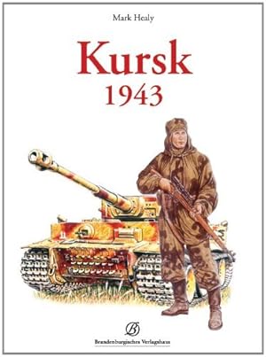 Bild des Verkufers fr Kursk 1943 zum Verkauf von PlanetderBuecher