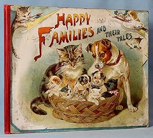 Bild des Verkufers fr Happy Families and Their Tales: a Volume of Pictures and Stories of Domestic Pets (First Edition) zum Verkauf von McInBooks, IOBA