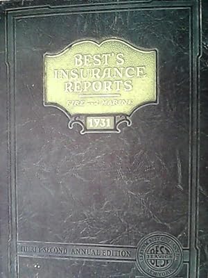 Best's insurance reports. Fire and marine.