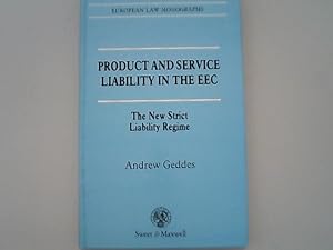 Immagine del venditore per Product and Service Liability in the EEC: The New Strict Liability Regime. (European Law Monograph). venduto da Antiquariat Bookfarm