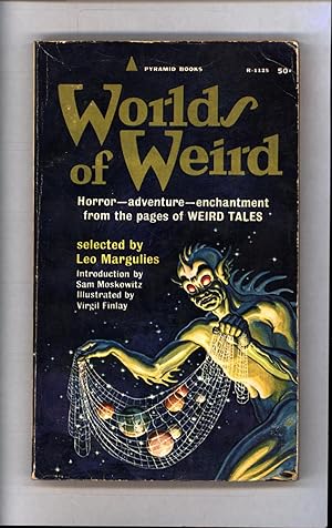 Bild des Verkufers fr Worlds of Weird / Horror -- adventure -- enchantment from the pages of 'Weird Tales' zum Verkauf von Cat's Curiosities