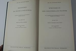 Seller image for Wrterbuch der industriellen Technik, Bd. 8: Portugiesisch-Deutsch. Dicionario de Tecnica Industrial, Tomo 8: Portugues - Alemao for sale by Antiquariat Bookfarm