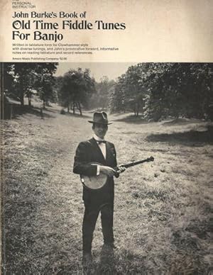 John Burke's Book of Old Time Fiddle Tunes for Banjo