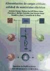 Imagen del vendedor de Alimentacin de cargas crticas : calidad de sumistro elctrico a la venta por AG Library