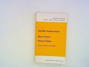 Seller image for Max Frisch: Homo Faber : Untersuchungen zum Roman. for sale by ANTIQUARIAT FRDEBUCH Inh.Michael Simon