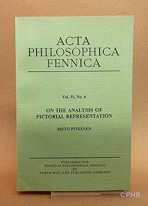 On the Analysis of Pictorial Representation (Acta Philosophica Fennica, Vol. 31, No.4)