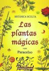 Botanica Oculta. Las plantas mágicas según Paracelso