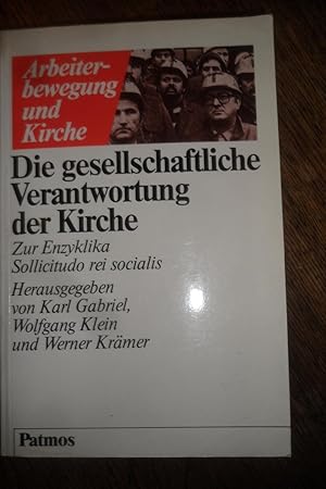 Bild des Verkufers fr Die gesellschaftliche Verantwortung der Kirche. Zur Enzyklika Sollicitudo rei socialis. zum Verkauf von Antiquariat Floeder