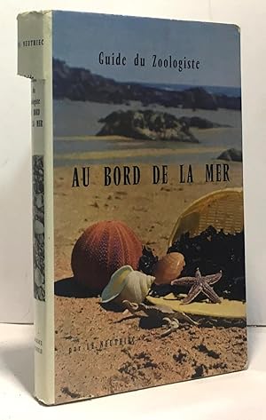 Au bord de la mer - guide du zoologiste