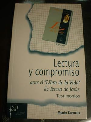 Lectura y compromiso ante el Libro de la Vida de Teresa de Jesús. Testimonios