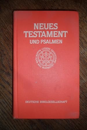 Bild des Verkäufers für Das Neue Testament und die Psalmen nach der Übersetzung Martin Luthers. zum Verkauf von Antiquariat Floeder