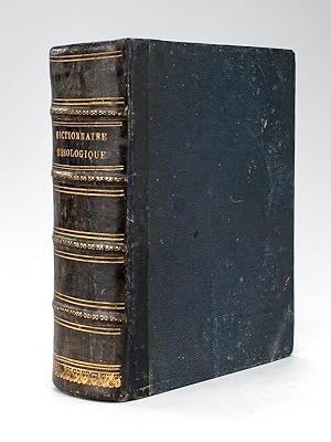 Dictionnaire Théologique, Historique, Poétique, Cosmographique et Chronologique contenant sommair...