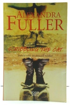 Seller image for Scribbling the Cat: Travels with an African Solider for sale by PsychoBabel & Skoob Books