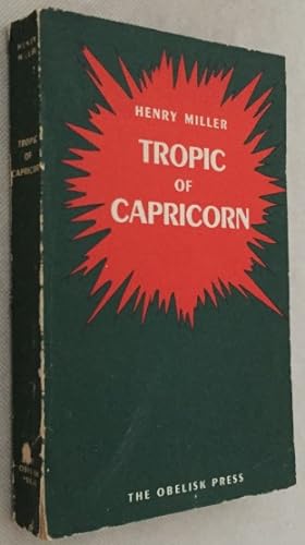 Tropic of capricorn. [Obelisk Press ed.]