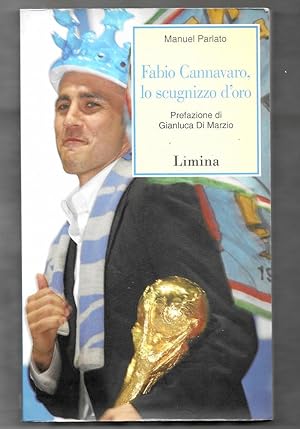 Image du vendeur pour Fabio Cannavaro, lo scugnizzo d'oro mis en vente par Libreria Oltre il Catalogo