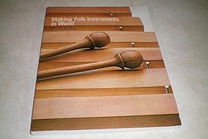 Seller image for MAKING FOLK INSTRUMENTS IN WOOD for sale by Masons' Books