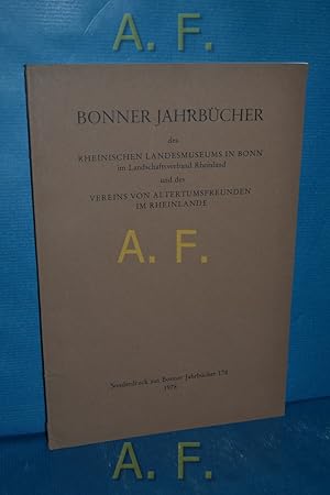 Bild des Verkufers fr Bonner Jahrbcher des Rheinischen Landesmuseums in Bonn im Landschaftsverband Rheinland und des Vereins von altertumsfreunden im Rheinlande : Sonderdruck aus Bonner Jahrbcher 178. zum Verkauf von Antiquarische Fundgrube e.U.