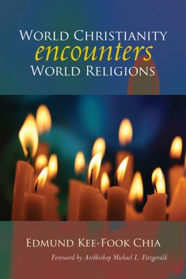 Seller image for World Christianity Encounters World Religions: A Summa of Interfaith Dialogue (Paperback or Softback) for sale by BargainBookStores