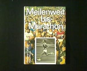 Imagen del vendedor de Meilenweit bis Marathon. a la venta por Antiquariat Matthias Drummer