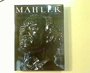 Mahler. Sein Leben, sein Werk und seine Welt in zeitgenössischen Bildern und Texten.